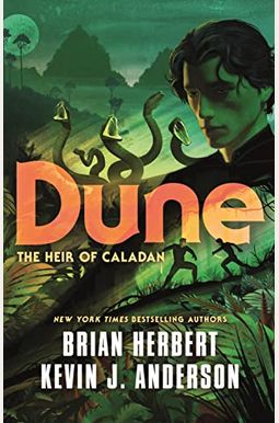 Dune: The Heir Of Caladan Dune: The Heir Of Caladan