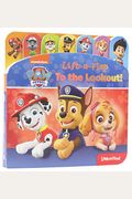 Nickelodeon Paw Patrol: To The Lookout! Lift-A-Flap Look And Find