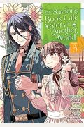 The Savior's Book Café Story In Another World (Manga) Vol. 3