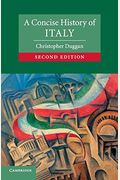 A Concise History Of Italy