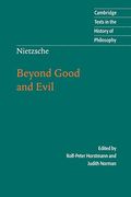 Nietzsche: Beyond Good And Evil: Prelude To A Philosophy Of The Future