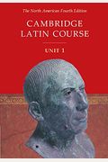 Cambridge Latin Course Unit 1: Stages 1-12