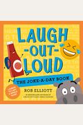 Laugh-Out-Loud: The Joke-A-Day Book: A Year Of Laughs