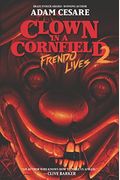 Clown In A Cornfield 2: Frendo Lives