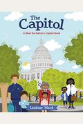 The Capitol A Meet the Nations Capitol Book