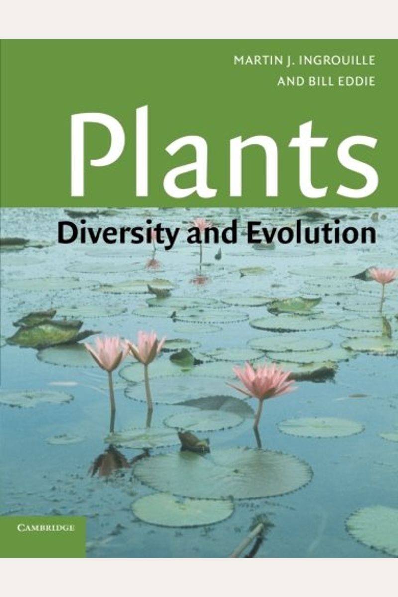 Buy Plants Diversity And Evolution Book By Martin Ingrouille