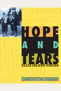 Hope And Tears: Ellis Island Voices