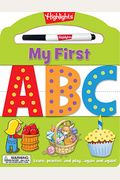 My First Abc: Learn, Practice, And Play Again And Again!
