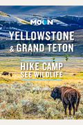 Moon Yellowstone  Grand Teton Hike Camp See Wildlife