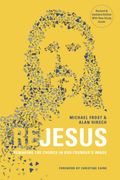Rejesus: Remaking The Church In Our Founder's Image