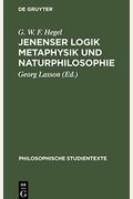 Jenenser Logik Metaphysik Und Naturphilosophie