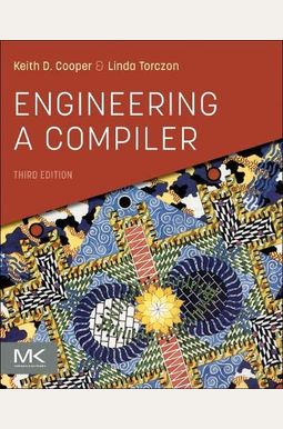 Engineering A Compiler Engineering A Compiler