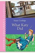 What Katy Did Oxford Childrens Classics