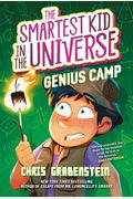 The Smartest Kid In The Universe Book 2: Genius Camp