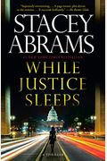 While Justice Sleeps: A Thriller