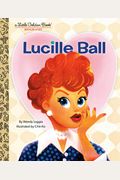 Lucille Ball: A Little Golden Book Biography