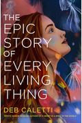 The Epic Story Of Every Living Thing
