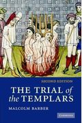 The Trial Of The Templars
