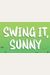 Swing It, Sunny: A Graphic Novel (Sunny #2): Volume 2
