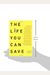 The Life You Can Save: How To Do Your Part To End World Poverty