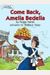 Come Back, Amelia Bedelia