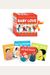 Baby Love: A Board Book Gift Set/All Fall Down; Clap Hands; Say Goodnight; Tickle, Tickle