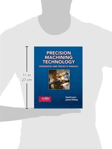 Buy Precision Machining Technology [With Workbook And Projects Manual ...