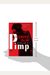 Pimp: The Story Of My Life