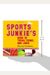 The Sports Junkie's Book Of Trivia, Terms, And Lingo: What They Are, Where They Came From, And How They're Used
