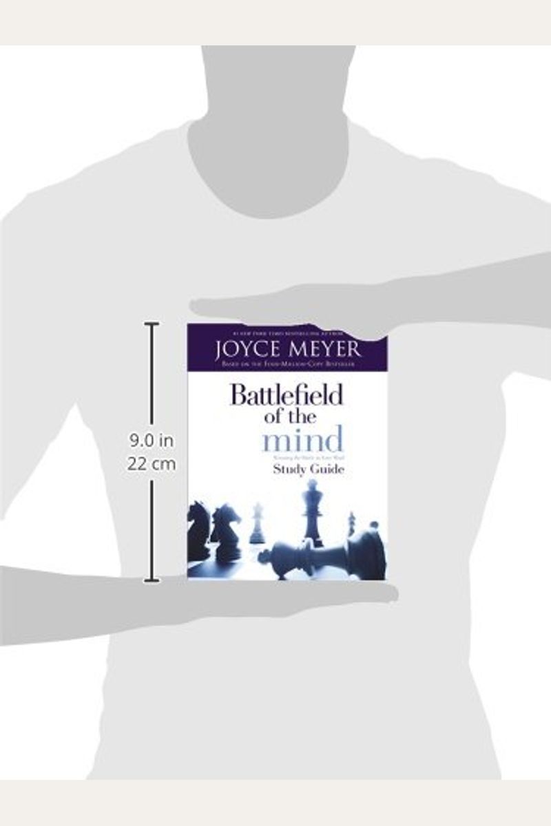 Buy Battlefield Of The Mind Study Guide Winning The Battle In Your Mind Book By Joyce Meyer