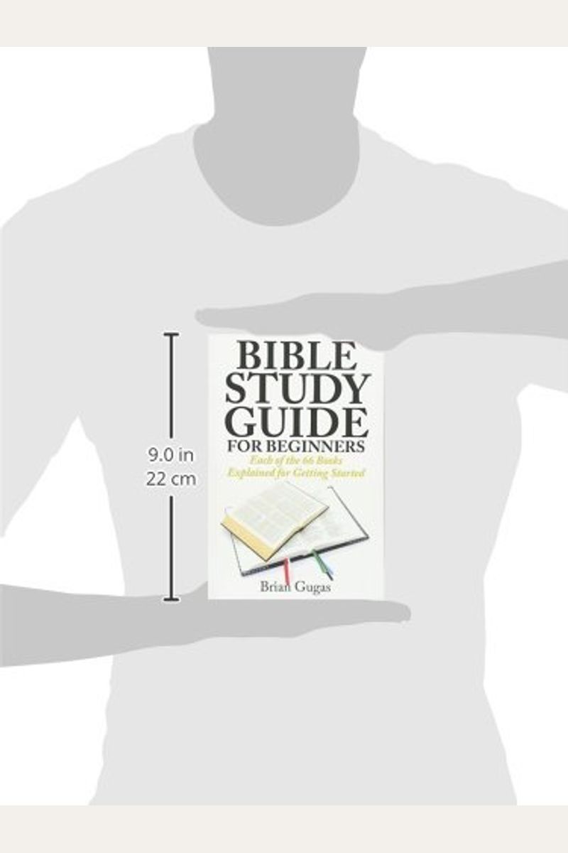 Buy Bible Study Guide For Beginners Each Of The 66 Books Explained For