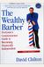 The Wealthy Barber, Updated 3rd Edition: Everyone's Commonsense Guide To Becoming Financially Independent