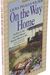 On The Way Home: The Diary Of A Trip From South Dakota To Mansfield, Missouri, In 1894