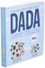 Your Baby's First Word Will Be Dada