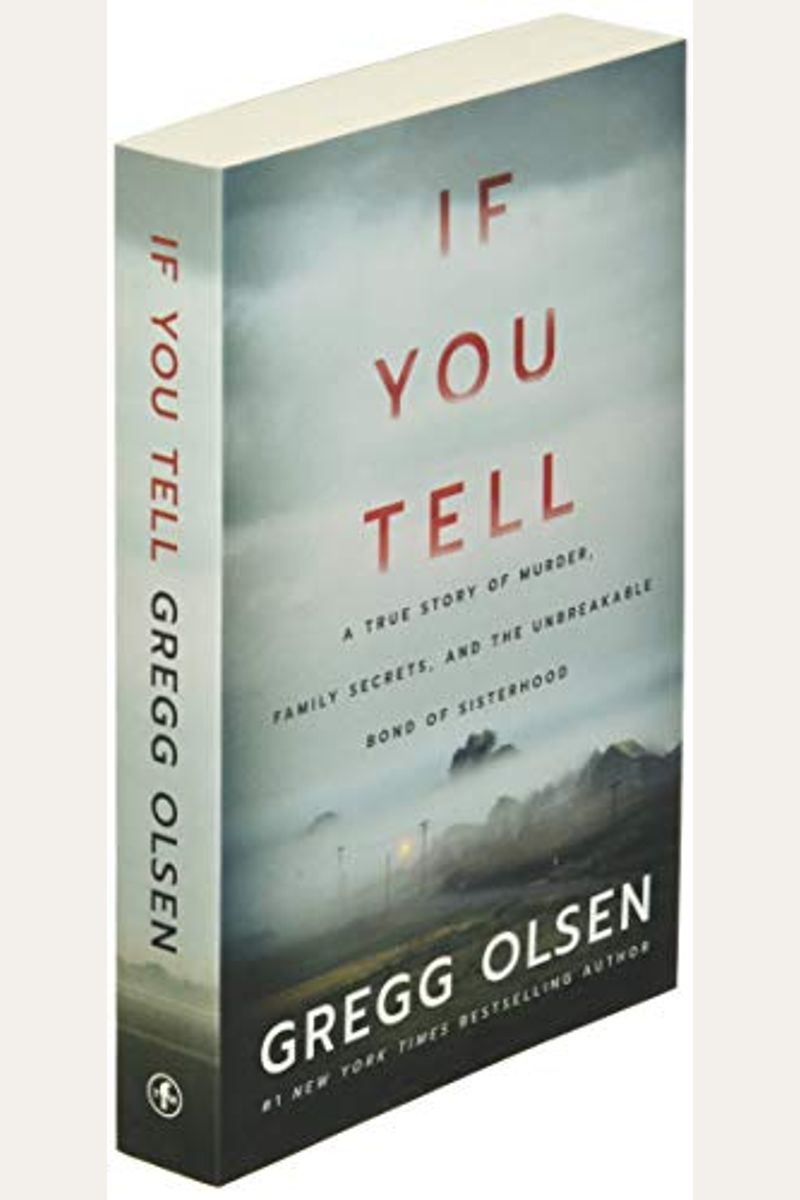 Buy If You Tell: A True Story Of Murder, Family Secrets, And The - The Killing Secret Based On A True Story