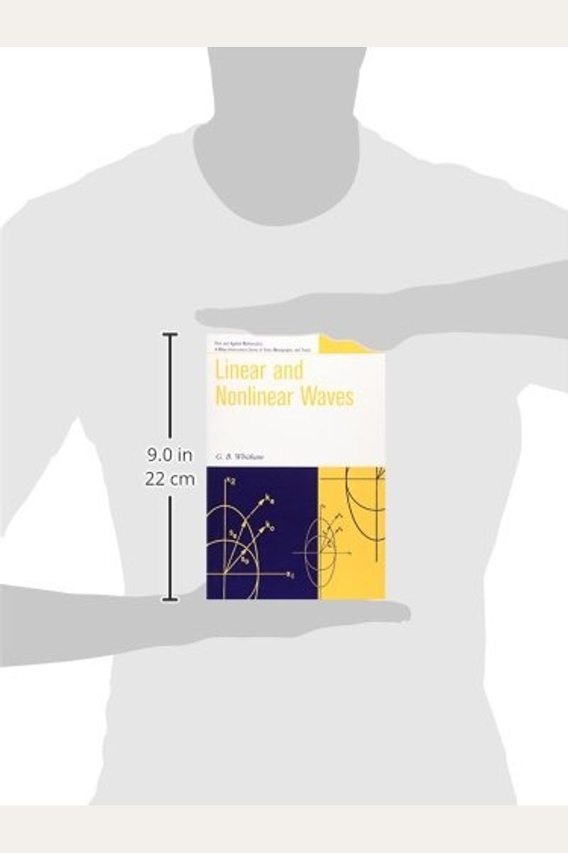 Buy linear and nonlinear waves book by g b whitham