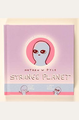 Buy Strange Planet Book By: Nathan W Pyle