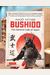 Bushido: The Samurai Code Of Japan: With An Extensive Introduction And Notes By Alexander Bennett